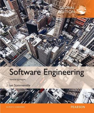 Software Engineering : 10th Edition - Ian Sommerville