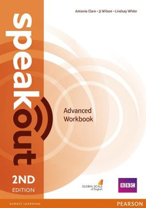 Speakout Advanced 2nd Edition Workbook without Key : speakout - Antonia Clare