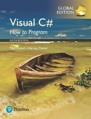 Visual C# How to Program, Global Edition : 6th edition - Harvey Deitel