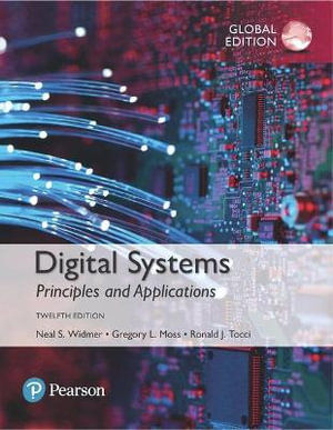 Digital Systems, Global Edition : 12th edition - Ronald Tocci