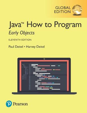 Java How to Program, Early Objects : 11th Global Edition - Paul Deitel