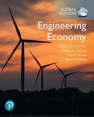 Engineering Economy, Global Edition : 17th edition - William Sullivan