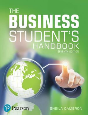 Business Student's Handbook, The : Skills for Study and Employment - Sheila Cameron