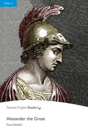 Level 4 : Alexander the Great ePub with Integrated Audio - Pearson Education