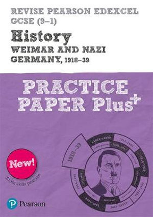 Revise Edexcel Gcse History Weimar And Nazi Germany 1918 1939 Practice Paper Plus Revise Aqa Gcse History 16 By Sally Clifford Booktopia