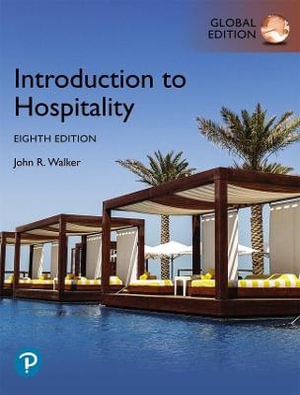 Introduction to Hospitality, Global Edition : 8th Edition - John Walker