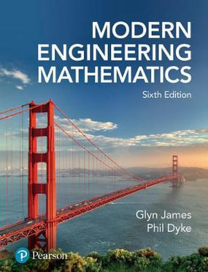 Modern Engineering Mathematics pack with MyMathLab Global : 6th edition - Glyn James