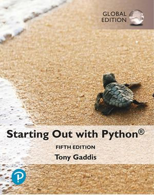 Starting Out with Python, Global Edition - Tony Gaddis