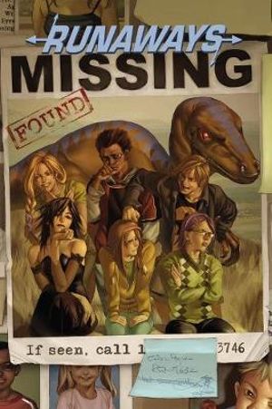 RUNAWAYS VOL. 3 : THE GOOD DIE YOUNG [NEW PRINTING] - Marvel Various