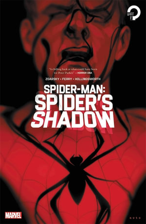 Spider-Man: The Spider's Shadow  : Spider-Man - Chip Zdarsky