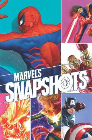 MARVELS SNAPSHOTS : The Marvel Collected Editions - Kurt Busiek