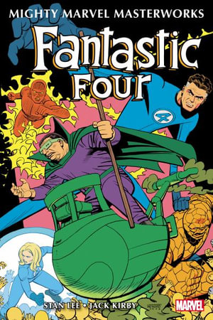 MIGHTY MARVEL MASTERWORKS : THE FANTASTIC FOUR VOL. 4 - THE FRIGHTFUL FOUR ROMERO  COVER - Stan Lee