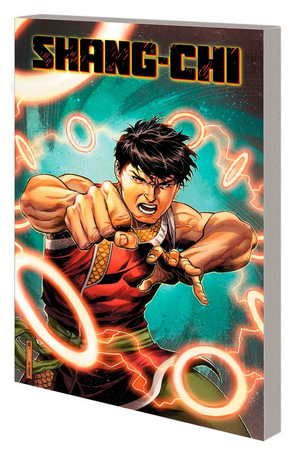 SHANG-CHI BY GENE LUEN YANG : Shang-chi - Gene Luen Yang