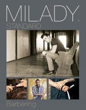 Milady Standard Barbering : 6th Edition - Milady