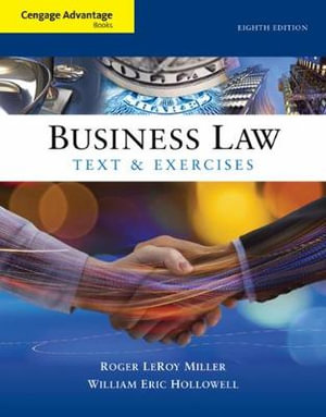 Cengage Advantage Books: Business Law : Text and Exercises - William E. Hollowell