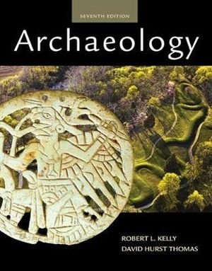 Archaeology : 7th edition - David Hurst Thomas