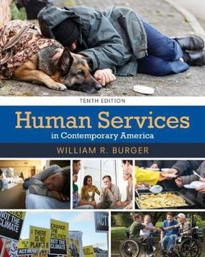 Human Services in Contemporary America - William Burger