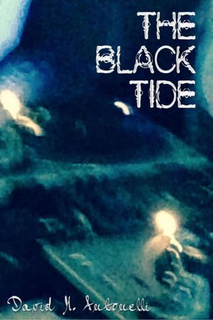 The Black Tide - David Antonelli