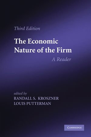 The Economic Nature of the Firm : A Reader - Randall S. Kroszner