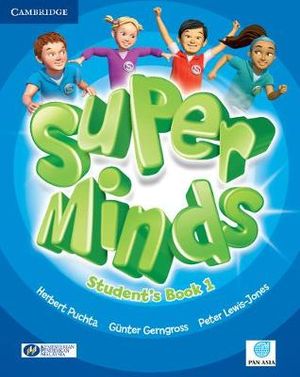 Super Minds Level 1 Student's Book Pan Asia Edition : Super Minds - Herbert Puchta