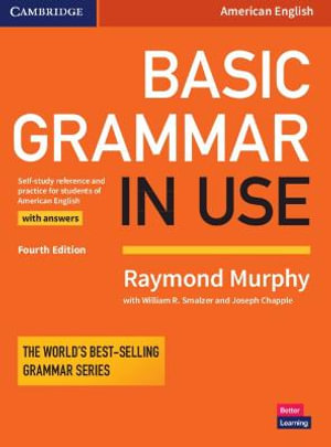 Basic Grammar in Use Student's Book with Answers : Grammar in Use - Raymond Murphy