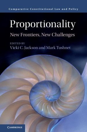 Proportionality : New Frontiers, New Challenges - Vicki C. Jackson