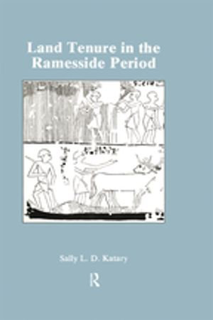 Land Tenure In The Ramesside Period - Sally L. D. Katary