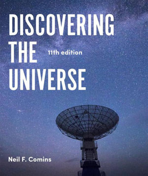 Discovering the Universe : 11th edition - Neil F. Comins