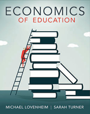 Economics of Education - Michael Lovenheim