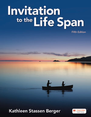 Invitation to the Life Span - Kathleen Stassen Berger