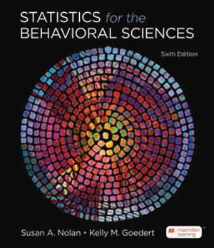 Statistics for the Behavioral Sciences : 6th Edition - Susan Nolan