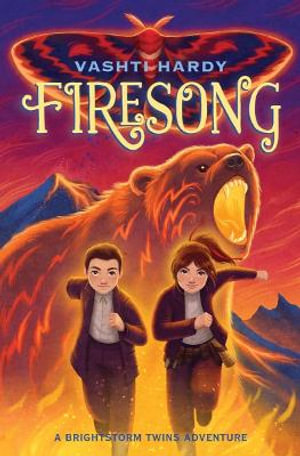 Firesong : Brightstorm Twins - Vashti Hardy