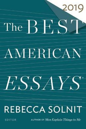 The Best American Essays 2019 : Best American - Robert Atwan