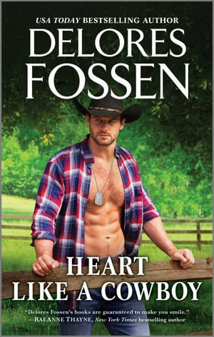 Heart Like a Cowboy : CSP (Canary Street Press) - Delores Fossen