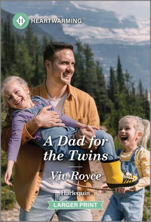 A Dad for the Twins : A Clean and Uplifting Romance - VIV Royce