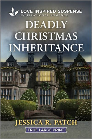 Deadly Christmas Inheritance : Texas Crime Scene Cleaners - Jessica R. Patch