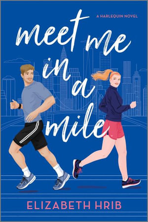 Meet Me in a Mile - Elizabeth Hrib