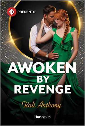 Awoken by Revenge : An Enemies to Lovers Romance - Kali Anthony