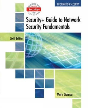 Ptia Security Guide To Work Security Fundamentals 6th Edition Mark Ciampa 9781337288781 Booktopia