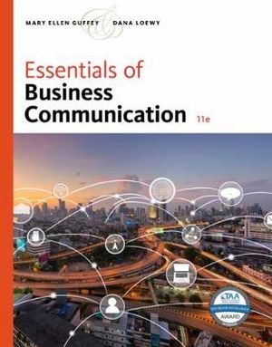 Essentials of Business Communication : Mindtap Course List - Mary Ellen Guffey