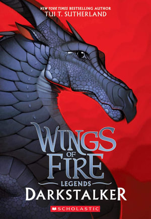 Darkstalker  : Wings of Fire - Legends : Book 1 - Tui T. Sutherland