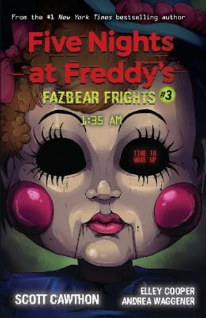 1:35 AM : Five Nights At Freddy's Fazbear Frights Book 3 - Scott Cawthon