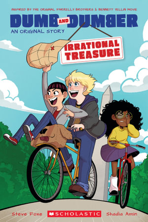 Irrational Treasure : Dumb and Dumber - Steve Foxe