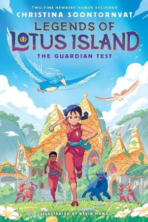 The Guardian Test (Legends of Lotus Island #1) : Legends of Lotus Island - Christina Soontornvat