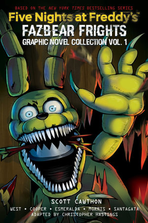 Fazbear Frights: Graphic Novel Collection, Volume 1  : Five Nights at Freddy's - Scott Cawthon