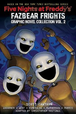 Fazbear Frights : Graphic Novel Collection Vol. 2 (Five Nights at Freddy's) - Scott Cawthon