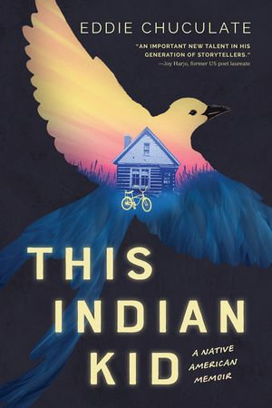 This Indian Kid : A Native American Memoir (Scholastic Focus) - Eddie Chuculate