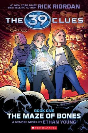 The Maze of Bones : A Graphic Novel (The 39 Clues: Book One) - Rick Riordan