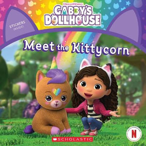 Meet the Kittycorn (Gabby's Dollhouse Storybook) : Gabby's Dollhouse - Gabhi Martins