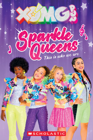 XOMG Pop! : Sparkle Queens: This is Who We Are - Maria Barbo